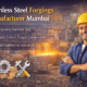 Stainless Steel Forgings Manufacturer Mumbai